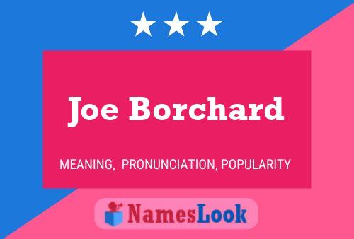 Joe Borchard 名字海报