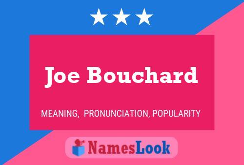 Joe Bouchard 名字海报