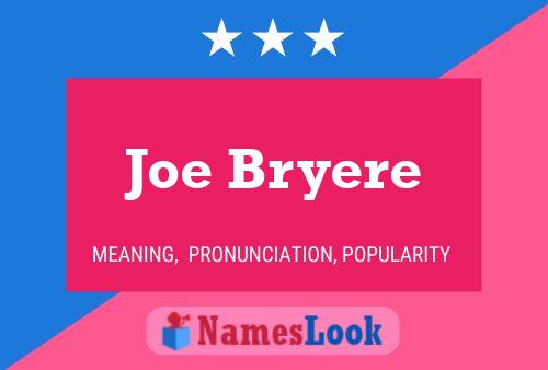 Joe Bryere 名字海报