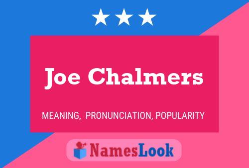 Joe Chalmers 名字海报