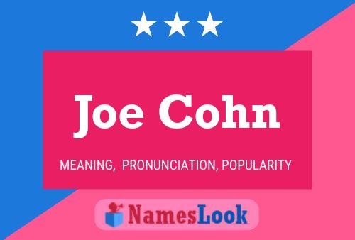 Joe Cohn 名字海报