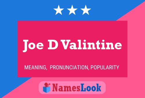 Joe D Valintine 名字海报