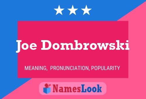 Joe Dombrowski 名字海报