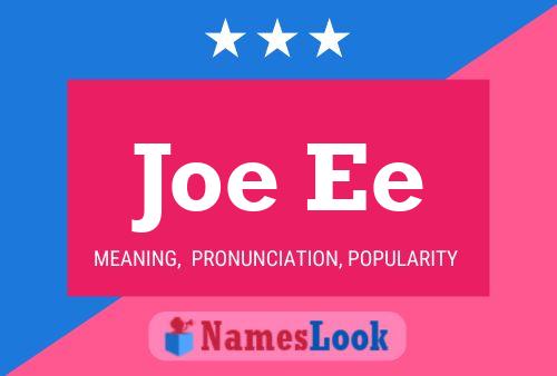 Joe Ee 名字海报