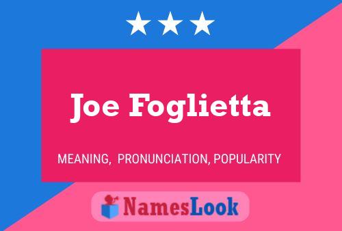 Joe Foglietta 名字海报