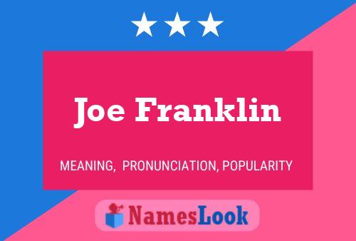 Joe Franklin 名字海报