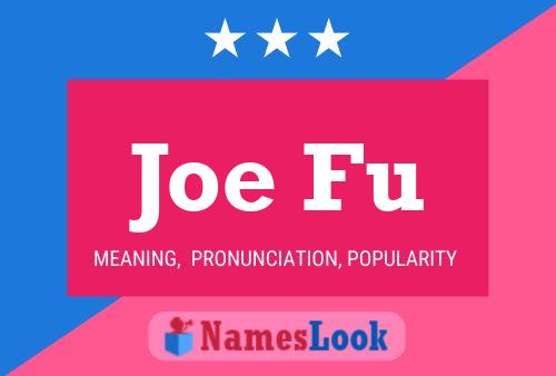 Joe Fu 名字海报