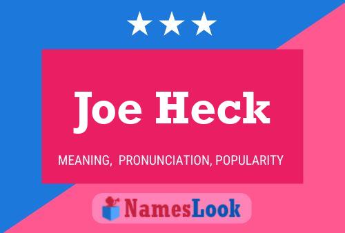 Joe Heck 名字海报