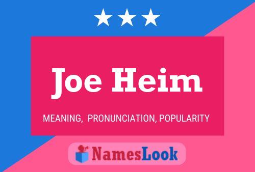 Joe Heim 名字海报