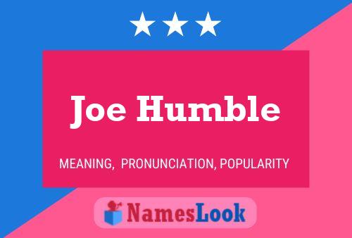 Joe Humble 名字海报