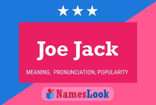 Joe Jack 名字海报