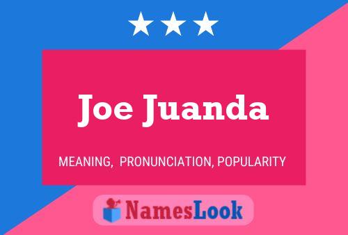 Joe Juanda 名字海报