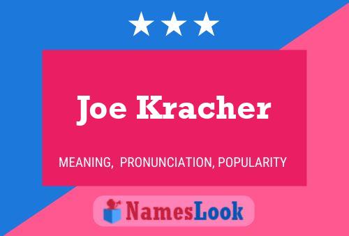 Joe Kracher 名字海报