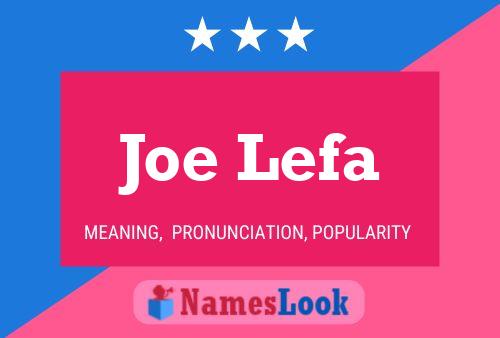 Joe Lefa 名字海报