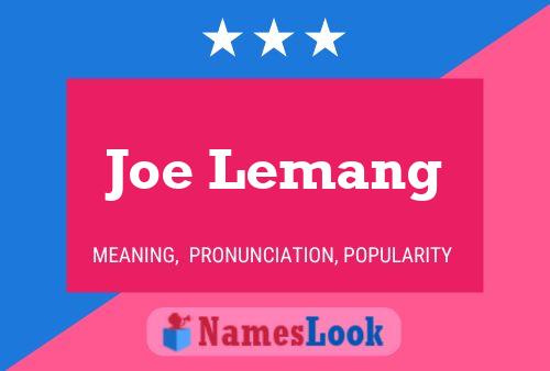 Joe Lemang 名字海报