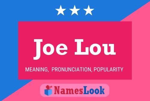 Joe Lou 名字海报