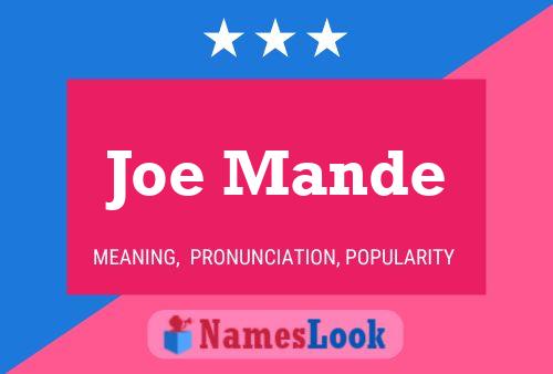 Joe Mande 名字海报