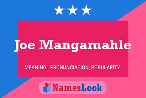 Joe Mangamahle 名字海报