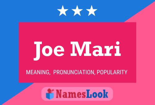 Joe Mari 名字海报