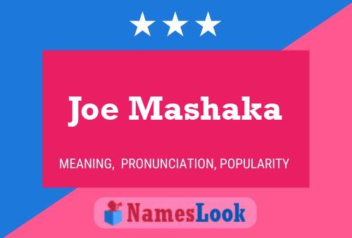 Joe Mashaka 名字海报