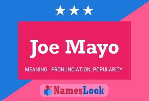 Joe Mayo 名字海报