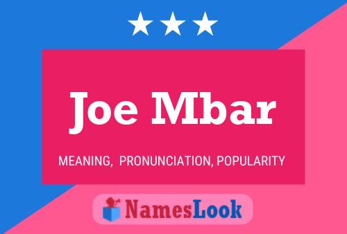 Joe Mbar 名字海报