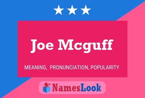 Joe Mcguff 名字海报