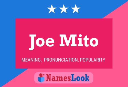 Joe Mito 名字海报