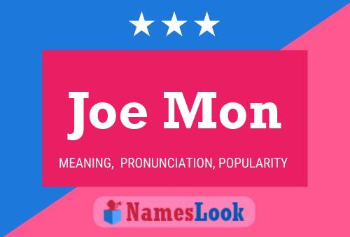 Joe Mon 名字海报