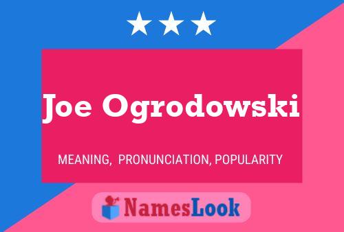 Joe Ogrodowski 名字海报