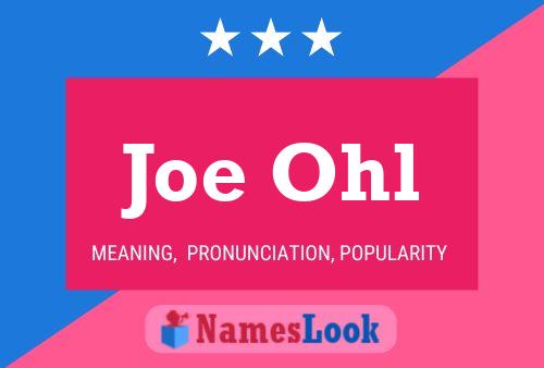 Joe Ohl 名字海报