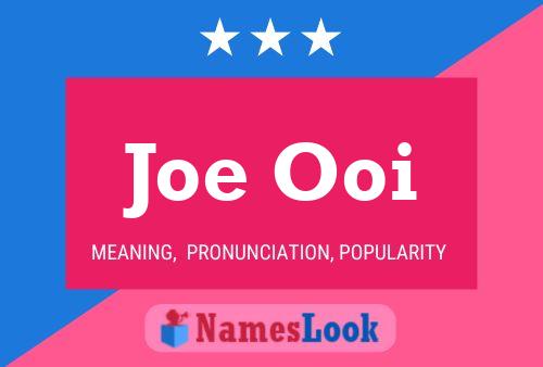 Joe Ooi 名字海报