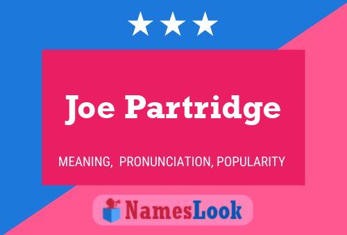 Joe Partridge 名字海报