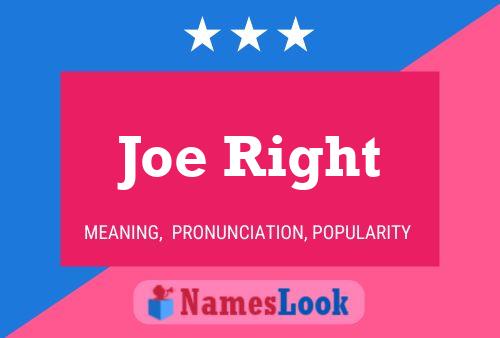 Joe Right 名字海报