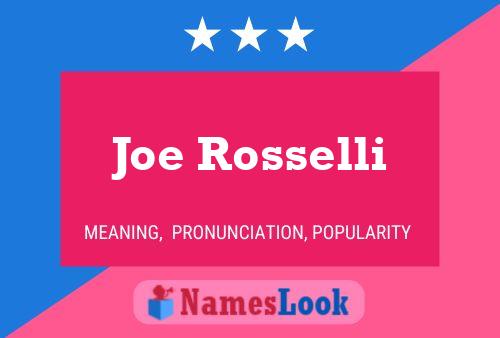 Joe Rosselli 名字海报