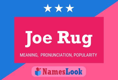 Joe Rug 名字海报