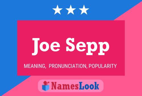 Joe Sepp 名字海报