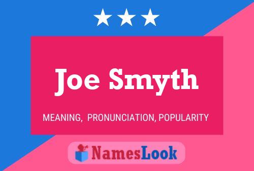 Joe Smyth 名字海报