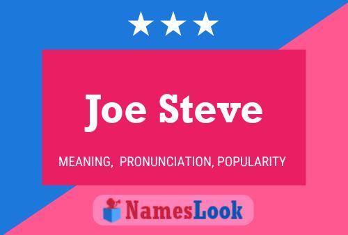 Joe Steve 名字海报