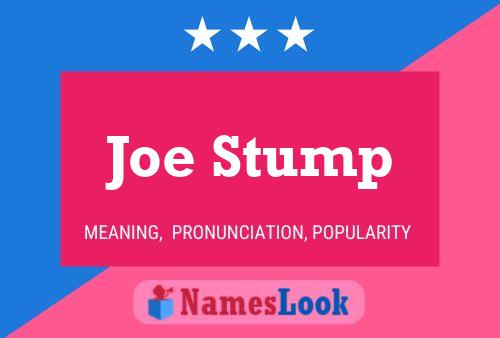 Joe Stump 名字海报