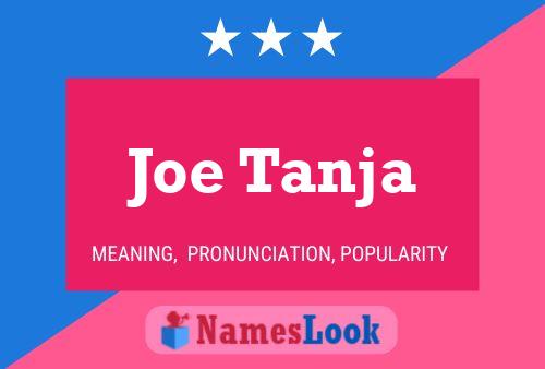 Joe Tanja 名字海报