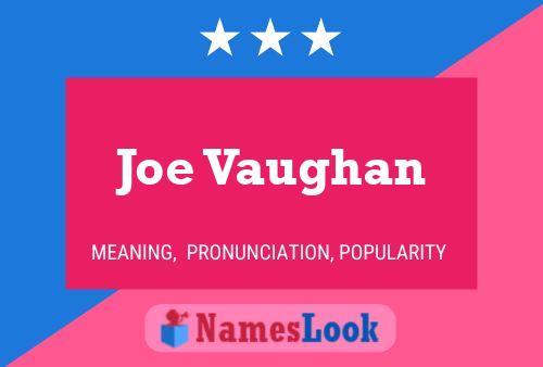 Joe Vaughan 名字海报