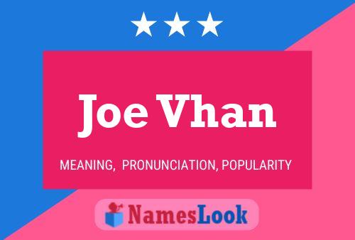 Joe Vhan 名字海报