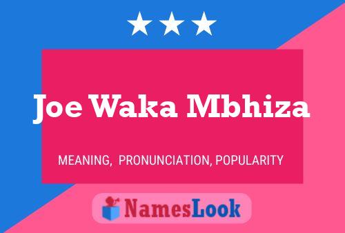 Joe Waka Mbhiza 名字海报