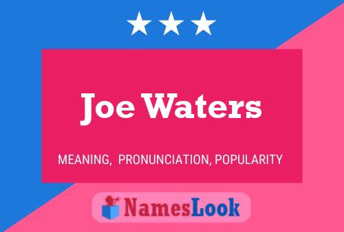 Joe Waters 名字海报