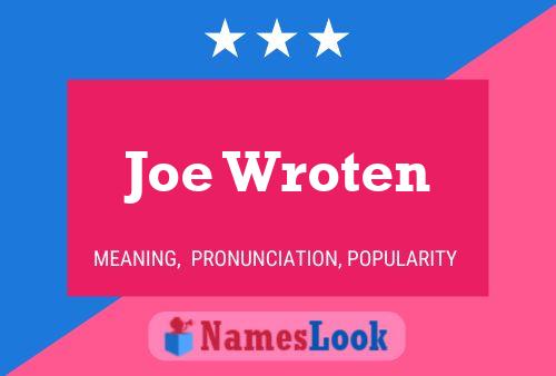 Joe Wroten 名字海报