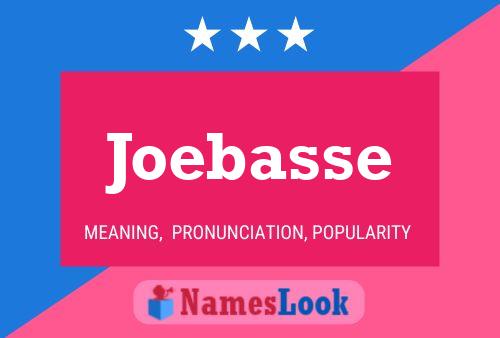 Joebasse 名字海报