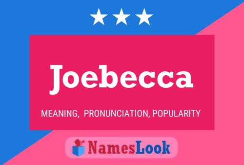 Joebecca 名字海报