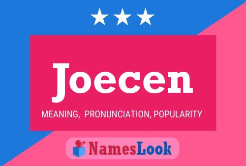 Joecen 名字海报