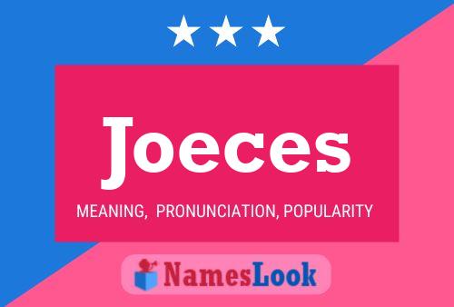 Joeces 名字海报